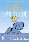 La mer contre-attaque