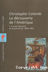 La découverte de l'Amérique 1- Journal de bord et autres écrits 1492-1493 vignette