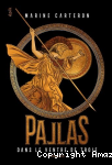 Pallas tome 1 : Dans le ventre de Troie vignette