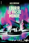 Courir le vaste monde