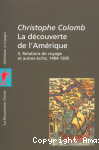 La découverte de l'Amérique 2- Relations de voyage et autres écrits 1494-1505 vignette