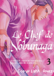 Le chef de Nobunaga. Tome 3 vignette