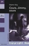 Cours, Jimmy, cours
