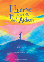 L’homme qui plantait des arbres