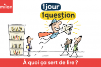 À quoi ça sert de lire ?
